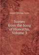Scenes from the Song of Hiawatha, Volume 3, Samuel Coleridge-Taylor 