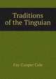 Traditions of the Tinguian, Fay-Cooper Cole 