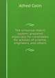 The universal metric system: prepared especially for candidates for schools of science, engineers, and others, Alfred Colin 