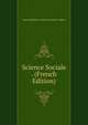 Science Sociale . (French Edition), Jean-Guillaume-Cesar-Alexandre- Colins 