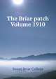 The Briar patch Volume 1910, Sweet Briar College 