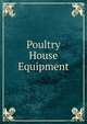 Poultry House Equipment, 