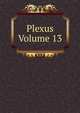 Plexus Volume 13, 