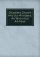 Chartiers Church And Its Ministers: An Historical Address, 