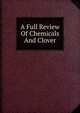 A Full Review Of Chemicals And Clover, 