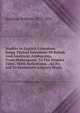 Studies In English Literature. Being Typical Selections Of British And American Authorship, From Shakespeare To The Present Time . With Definitions, . As An Aid To Systematic Literary Study, Swinton, William 