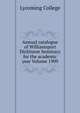 Annual catalogue of Williamsport Dickinson Seminary for the academic year Volume 1909, Lycoming College 