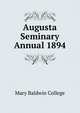Augusta Seminary Annual 1894, Mary Baldwin College 