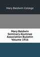 Mary Baldwin Seminary Alumnae Association Bulletin Volume 1916, Mary Baldwin College 