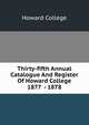 Thirty-fifth Annual Catalogue And Register Of Howard College 1877 - 1878, Howard College 