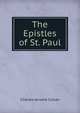The Epistles of St. Paul, Charles Jerome Collan 