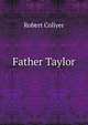 Father Taylor, Robert Collyer 