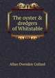 The oyster & dredgers of Whitstable, Allan Ovenden Collard 