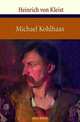 Michael Kohlhaas, Heinrich von Kleist 
