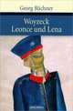 Woyzeck / Leonce und Lena, Georg Buchner 