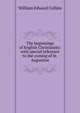 The beginnings of English Christianity: with special reference to the coming of St. Augustine, William Edward Collins 