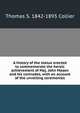 A history of the statue erected to commemorate the heroic achievement of Maj. John Mason and his comrades, with an account of the unveiling ceremonies, Thomas S. 1842-1893 Collier 