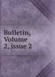 Bulletin, Volume 2, issue 2, 