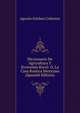 Diccionario De Agricultura Y Economia Rural: O, La Casa Rustica Mexicana (Spanish Edition), Agustin Esteban Collantes 