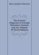 The Eclectic Magazine of Foreign Literature, Science, and Art, Volume 39 (Scots Edition), Harry Houdini Collection 