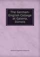 The German-English College at Galena, Illinois, Deutsch-englishe Colleguim 