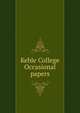 Keble College Occasional papers, 