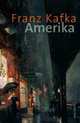 Amerika, Kafka Franz 