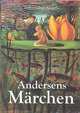 Andersens Marchen, Hans Christian Andersen 