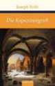 Die Kapuzinergruft, Joseph Roth 