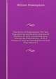 The Works of Shakespeare: The Text Regulated by the Recently Discovered Portfolio of 1632, Containing Early Manuscript Emendations ; with a History of . and an Introduction to Each Play, Volume 5, Уильям Шекспир 