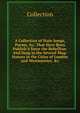 A Collection of State Songs, Poems, &c. That Have Been Publish'd Since the Rebellion: And Sung in the Several Mug-Houses in the Cities of London and Westminster, &c, Collection 
