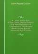 A Letter to the Earl of Ellesmere, On the Subject of a New Alphabetical Catalogue of the Printed Books in the British Museum. By J.P.Collier, John Payne Collier 