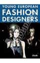 Young European FASHION DESIGNERS / Молодые модельеры Европы, 