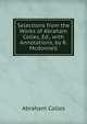 Selections from the Works of Abraham Colles, Ed., with Annotations, by R. Mcdonnell, Abraham Colles 