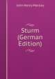 Sturm (German Edition), John Henry Mackay 