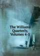 The Williams Quarterly, Volumes 4-5, 