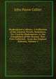 Shakespeare's Library: A Collection of the Ancient Novels, Romances, Etc. Used by Shakespeare As the Foundation of His Dramas. Now First Collected, . from the Original Editions, Volume 2, John Payne Collier 