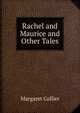 Rachel and Maurice and Other Tales, Margaret Collier 