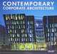 Contemporary Corporate Architecture. На английском, немецком, испанском, французском, итальянском языках, Layout Maria, Lleonart Aitana, Castell Carballo Eugenia 