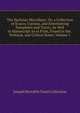 The Harleian Miscellany: Or, a Collection of Scarce, Curious, and Entertaining Pamphlets and Tracts, As Well in Manuscript As in Print, Found in the . Political, and Critical Notes, Volume 1, Joseph Meredith Toner Collection 