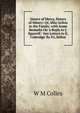 Sisters of Mercy, Sisters of Misery: Or, Miss Sellon in the Family; with Some Remarks On 'a Reply to J. Spurrell'. 'two Letters to E. Coleridge' By P.L.Sellon., W M Colles 