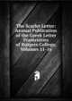 The Scarlet Letter: Annual Publication of the Greek Letter Fraternities of Rutgers College, Volumes 11-16, 