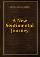 A New Sentimental Journey, Charles Allston Collins 