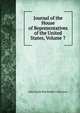 Journal of the House of Representatives of the United States, Volume 7, John Davis Batchelder Collection 