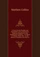 A Tract On the Possible and Impossible Cases of Quadratic Duplicate Equalities in the Diophantine Analysis: : To Which Is Added a Short, But . in the Theory of Numbers Are Very Co, Matthew Collins 