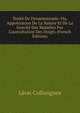 Trait? De Dynamoscopie: Ou, Appr?ciation De La Nature Et De La Gravit? Des Maladies Par L'auscultation Des Doigts (French Edition), Leon Collongues 