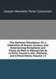 The Harleian Miscellany: Or, a Collection of Scarce, Curious, and Entertaining Pamphlets and Tracts, As Well in Manuscript As in Print, Found in the . Political, and Critical Notes, Volume 12, Joseph Meredith Toner Collection 