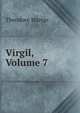 Virgil, Volume 7, Martin, Theodore, Sir, 1816-1909 