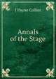 Annals of the Stage, J Payne Collier 