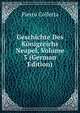 Geschichte Des K?nigreichs Neapel, Volume 3 (German Edition), Pietro Colletta 
